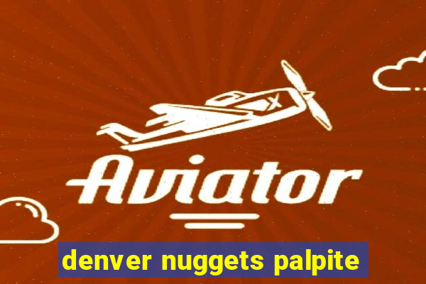 denver nuggets palpite